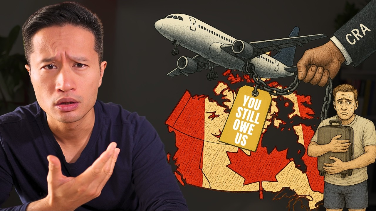 The Hidden CRA Taxes You Pay Even AFTER Leaving Canada