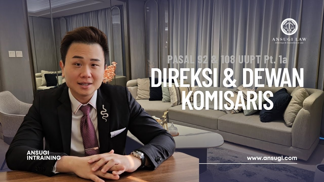 ANSUGI INTRAINING: Direksi dan Dewan Komisaris Part 1a | Michael Sugijanto