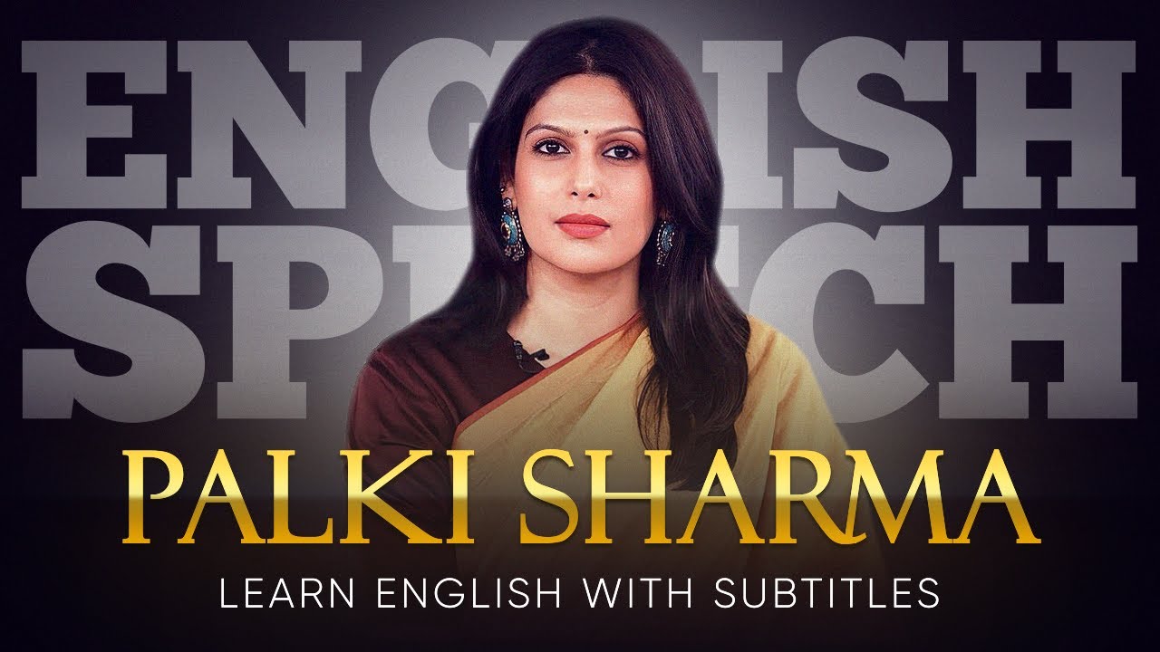 ENGLISH SPEECH | PALKI SHARMA: India's Right Path (English Subtitles)