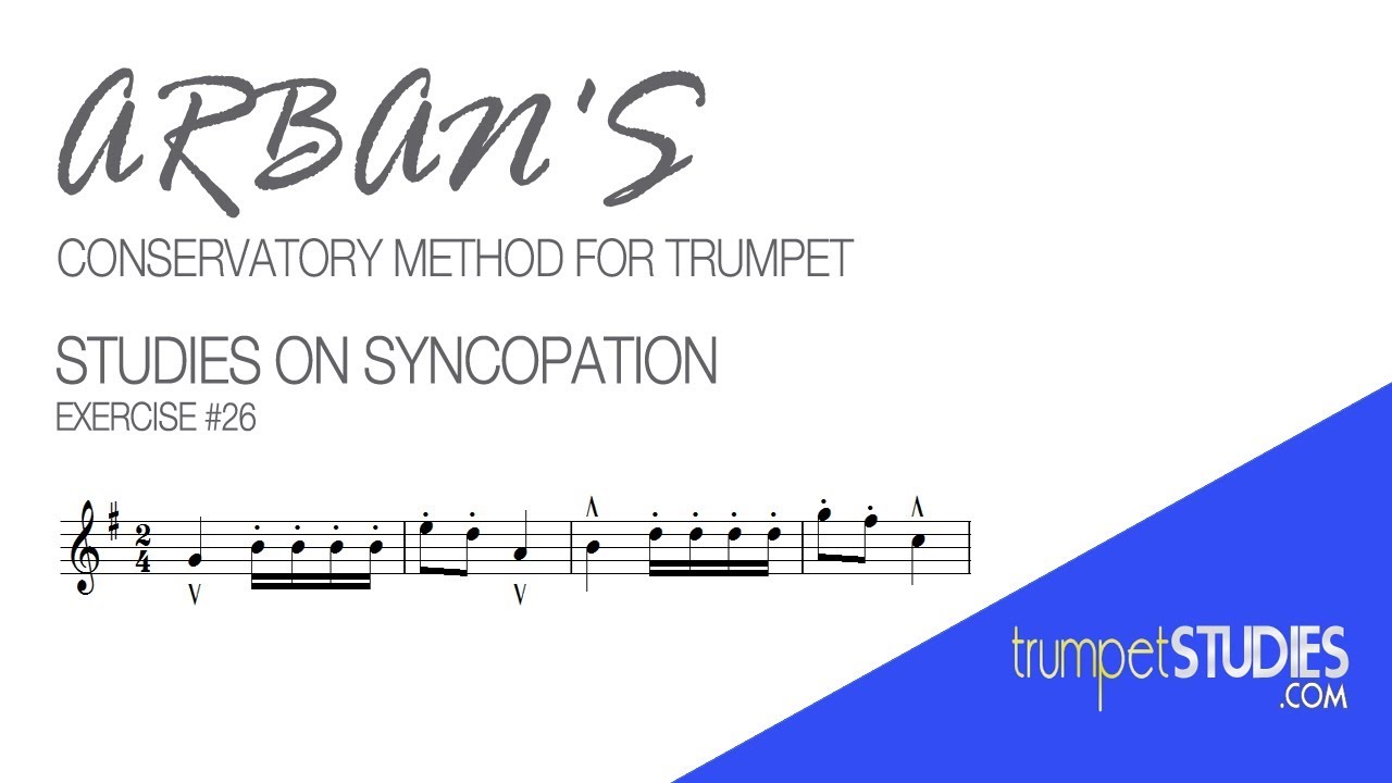 Arban's Trumpet Method, Studies on Syncopation, Ex 26