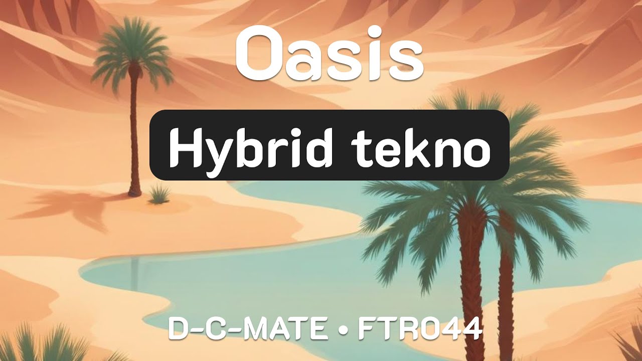 Oasis &bull; FTR044 [Hybrid Tekno]