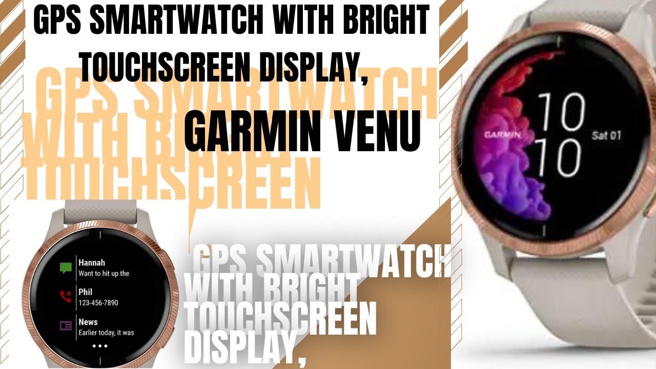 Garmin Venu, GPS Smartwatch with Bright Touchscreen Display,