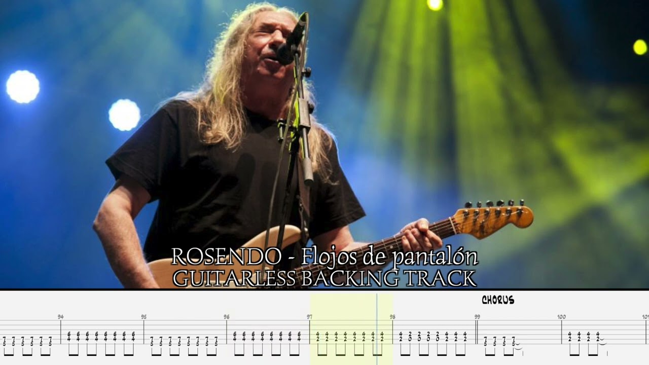 ROSENDO - Flojos de pantalón [GUITARLESS BACKING TRACK + TAB]