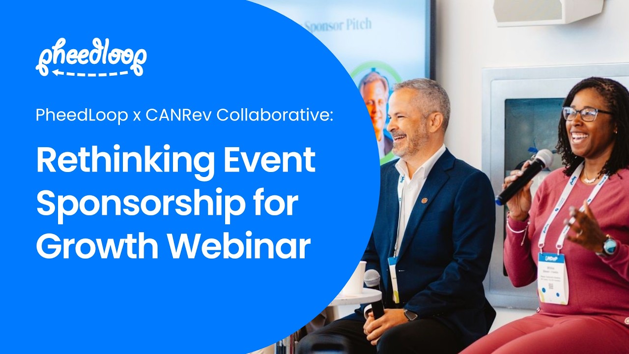 PheedLoop x CANRev Collaborative: Rethinking Event Sponsorship for Growth Webinar