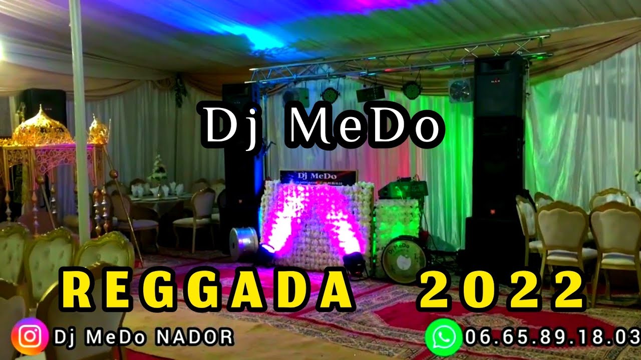 Dj MeDo NADOR - REGGADA MARIAGE RIF  2022 | أجمل ركادة الأعراس جديد 😍