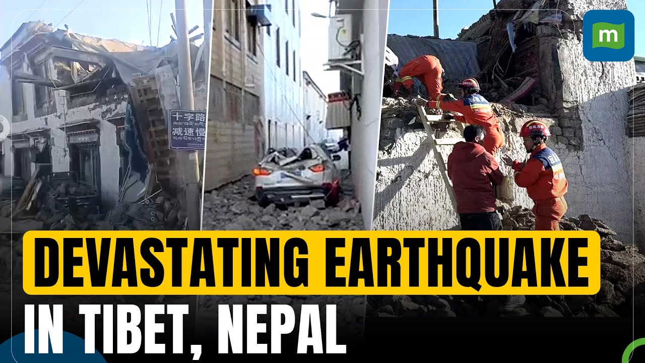 Earthquake of 7.1 magnitude hits Tibet, Nepal; tremors also felt in parts of India | N18G