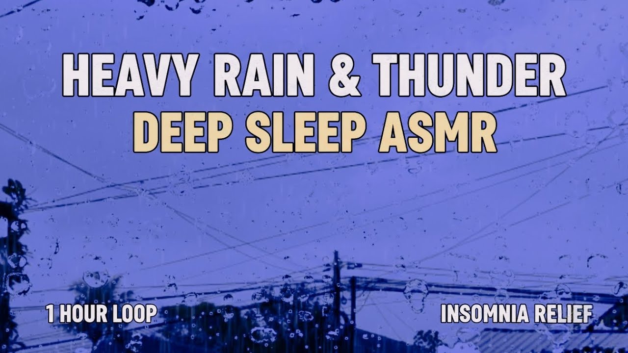 1 HOUR HEAVY RAIN & Thunderstorm ASMR: Deep Sleep for Insomnia and Anxiety Relief