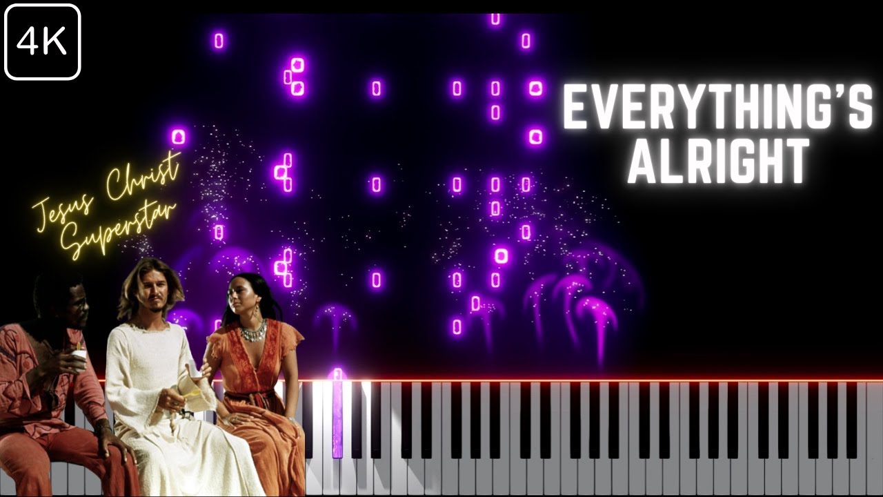 Everything's Alright Piano Score Tutorial in 4K [Jesus Christ Superstar Tribute]