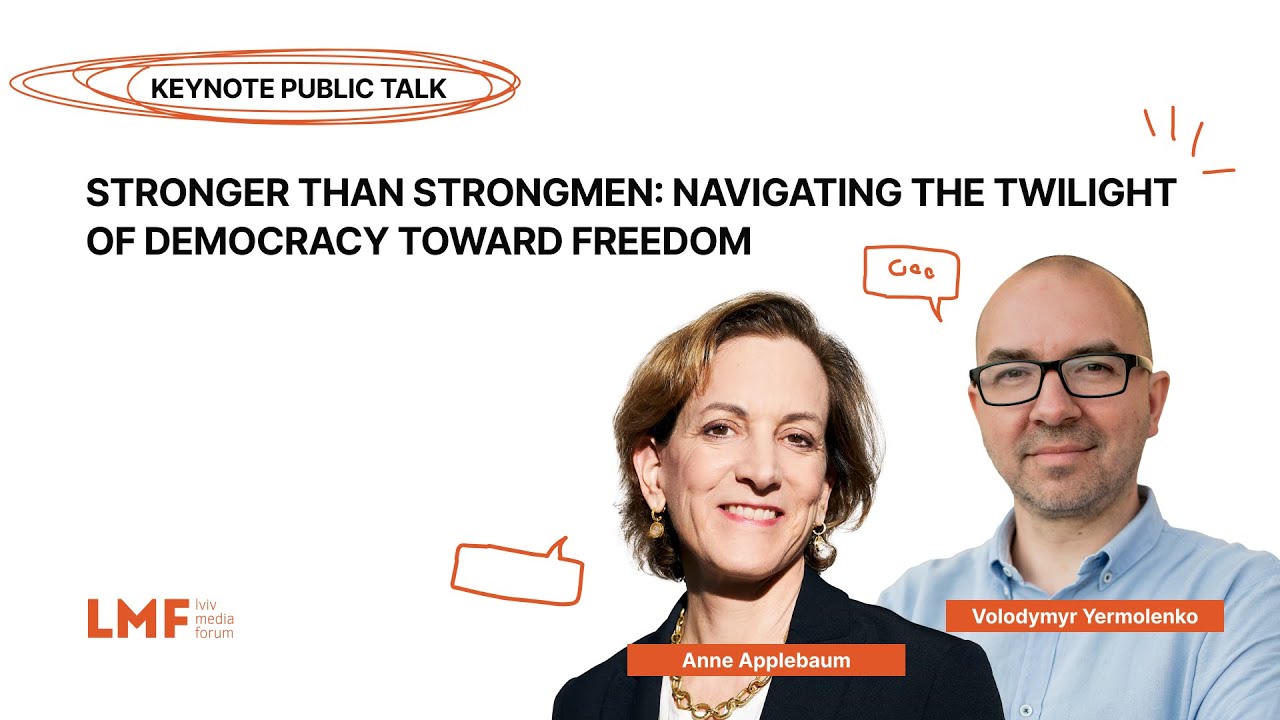 Stronger than Strongmen  Navigating the Twilight of Democracy Toward Freedom I LMF 2025