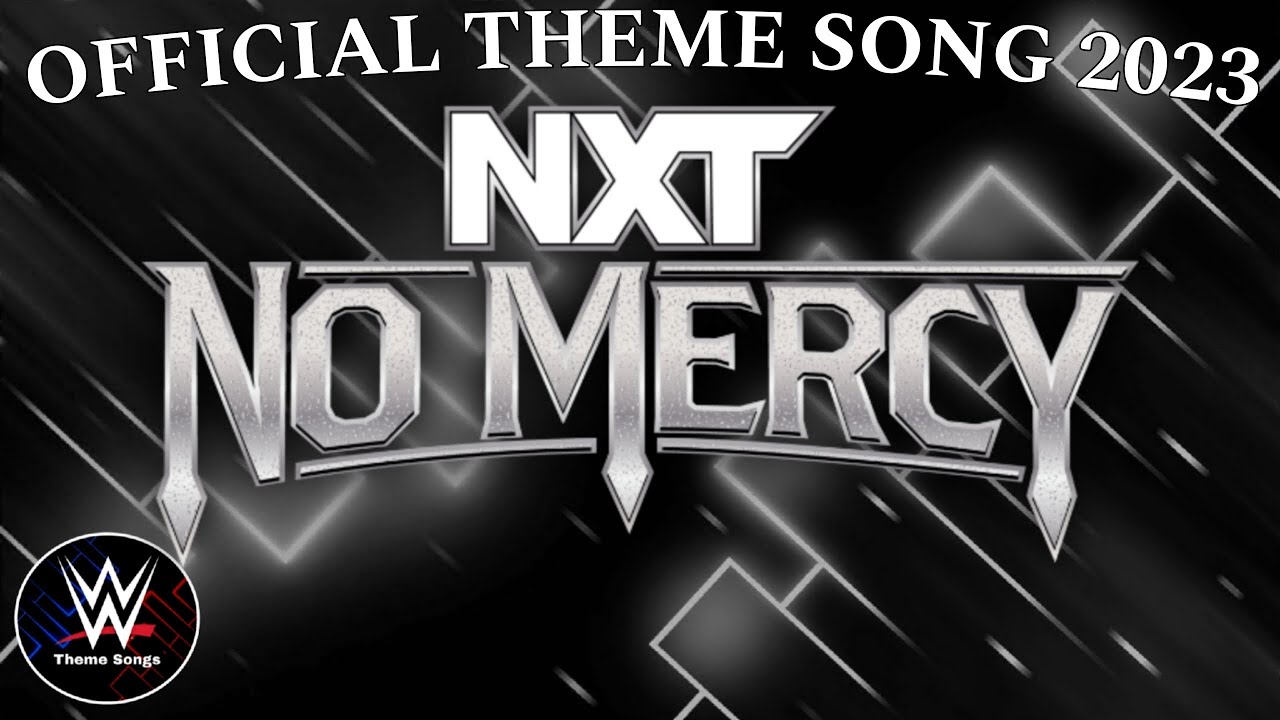 WWE NXT No Mercy 2023 Official Theme Song - 