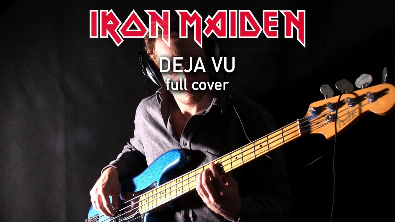 IRON MAIDEN - Deja Vu Bass Cover