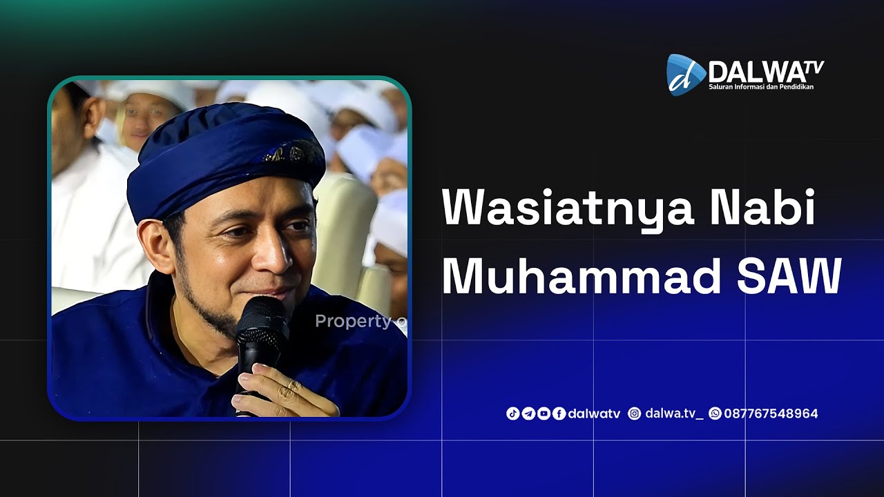 Wasiatnya Nabi Muhammad SAW II Al Habib Ali Ridho Baharun