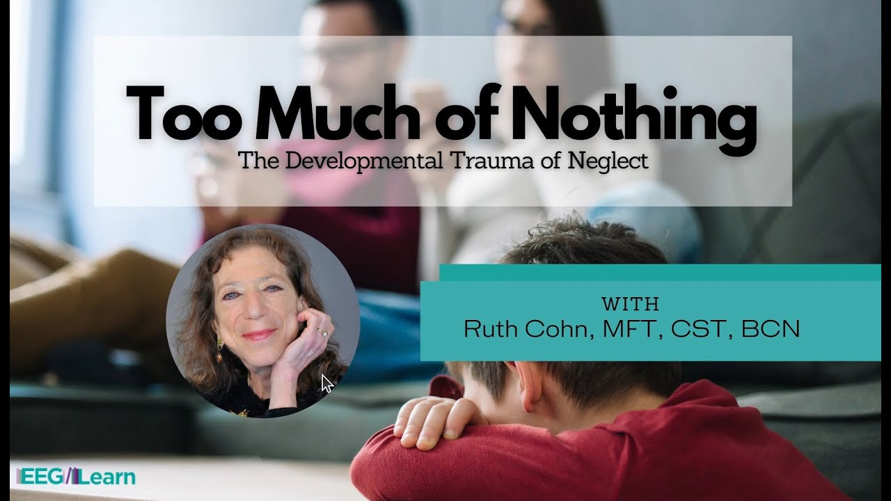 Trauma of Childhood Neglect Ruth Cohn interview about Course Too Much of Nothing LiveStream