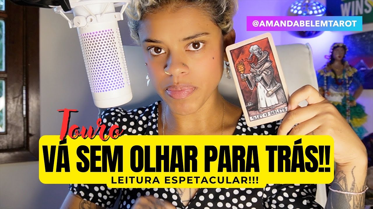 ♉️TOURO🚨VÁ SEM OLHAR PARA TRÁS! LEITURA ESPETACULAR!