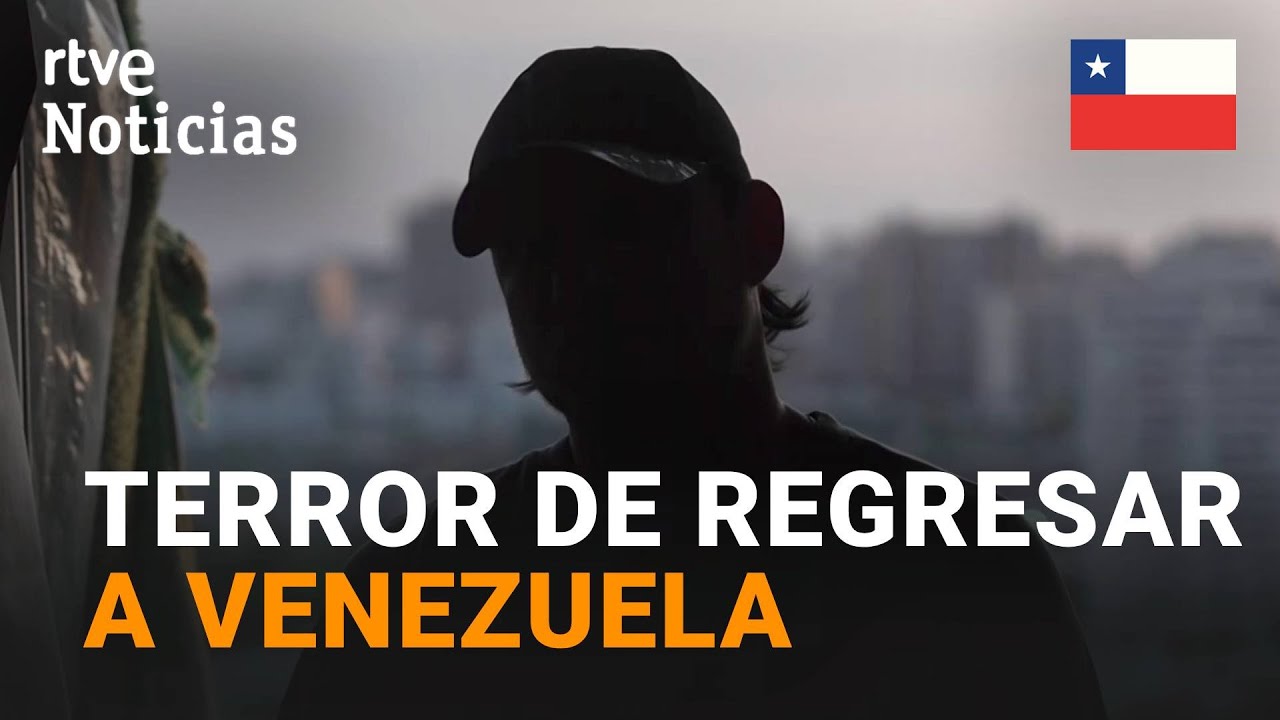 CHILE: Los INMIGRANTES VENEZOLANOS IRREGULARES TEMEN ser EXPULSADOS y PERSEGUIDOS en su PA&Iacute;S | RTVE