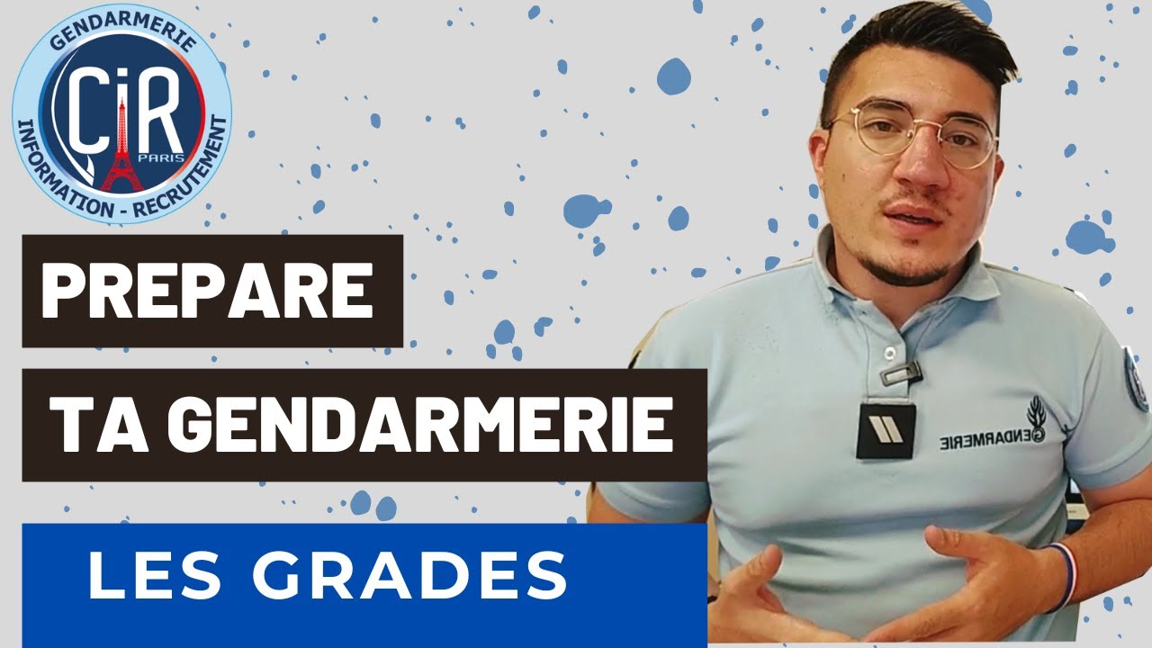 PREPARE TA GENDARMERIE - LES GRADES EN GENDARMERIE
