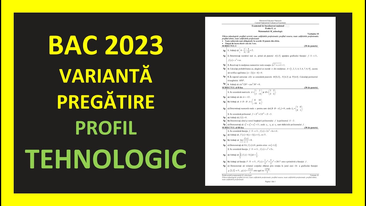 BACALAUREAT MATEMATICA 2023  VARIANTA REZOLVATA SUBIECT SIMULARE MODEL BAC MATE PROFIL TEHNOLOGIC