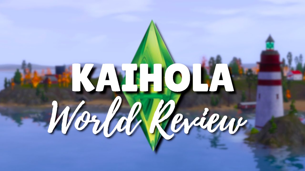 Kaihola - World Review 🌎 Sims 3 Welten #WorldWednesday