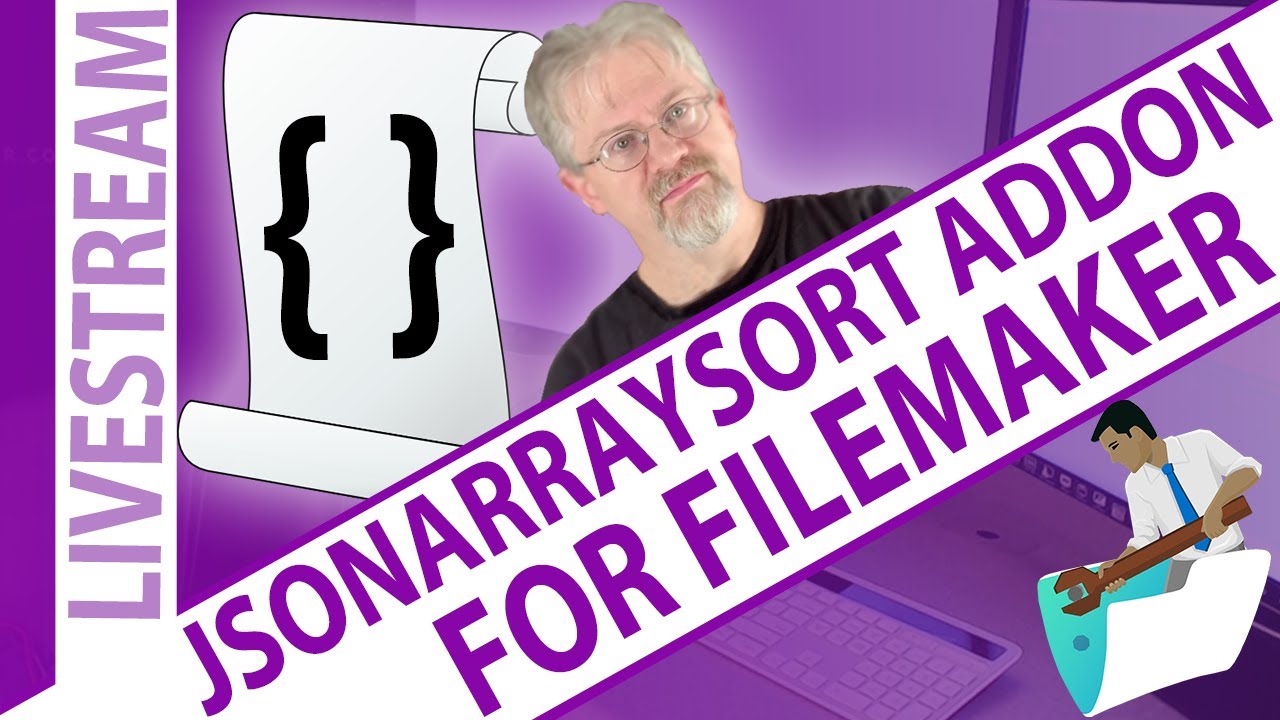 JsonArraySort & JsonDiff Add-Ons for FileMaker - Claris FileMaker 23 Platform Add-Ons Livestream
