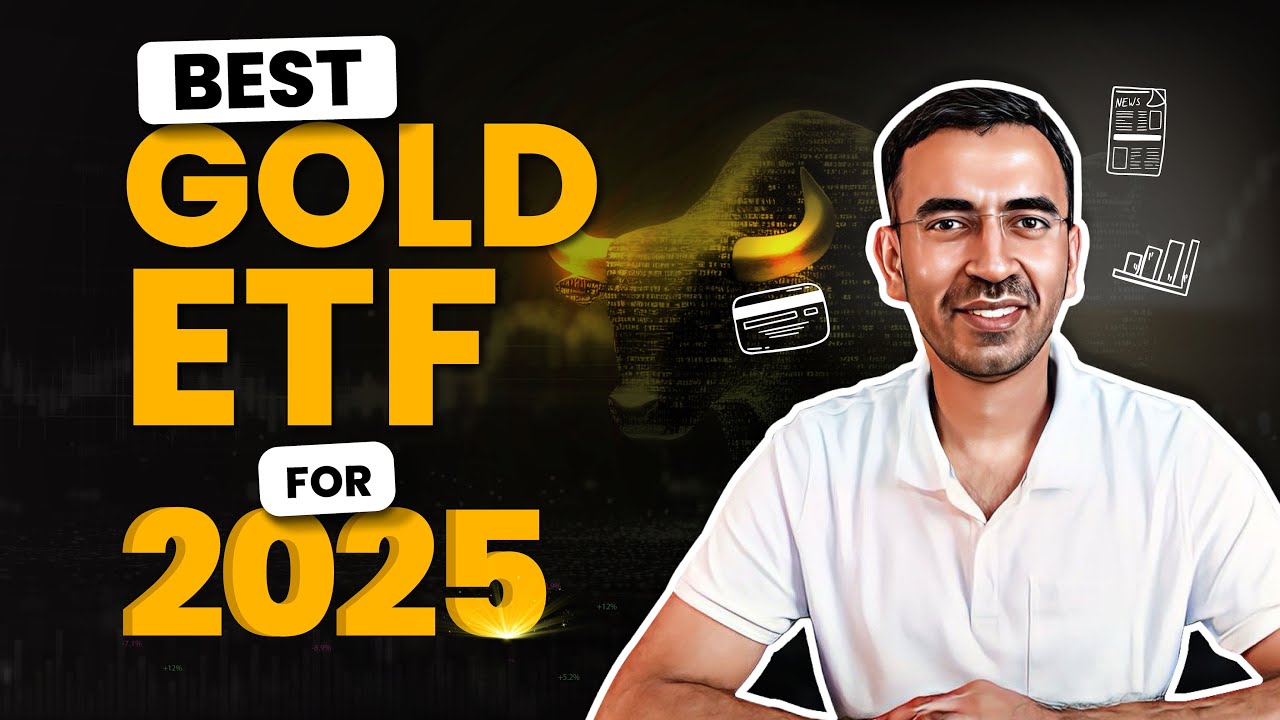 Gold ETF Analysis for 2025