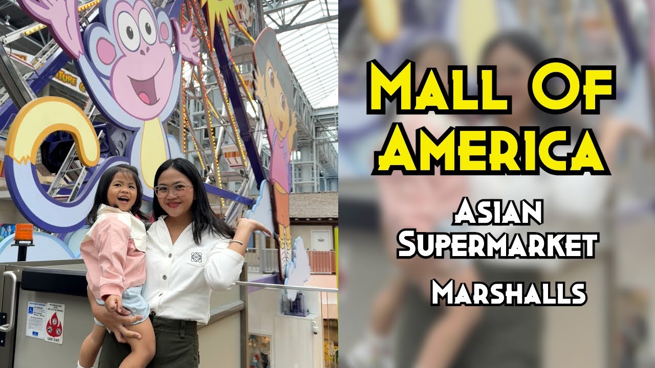 Mall of America, Asian Supermarket, Marshalls | Minnesota - US Trip