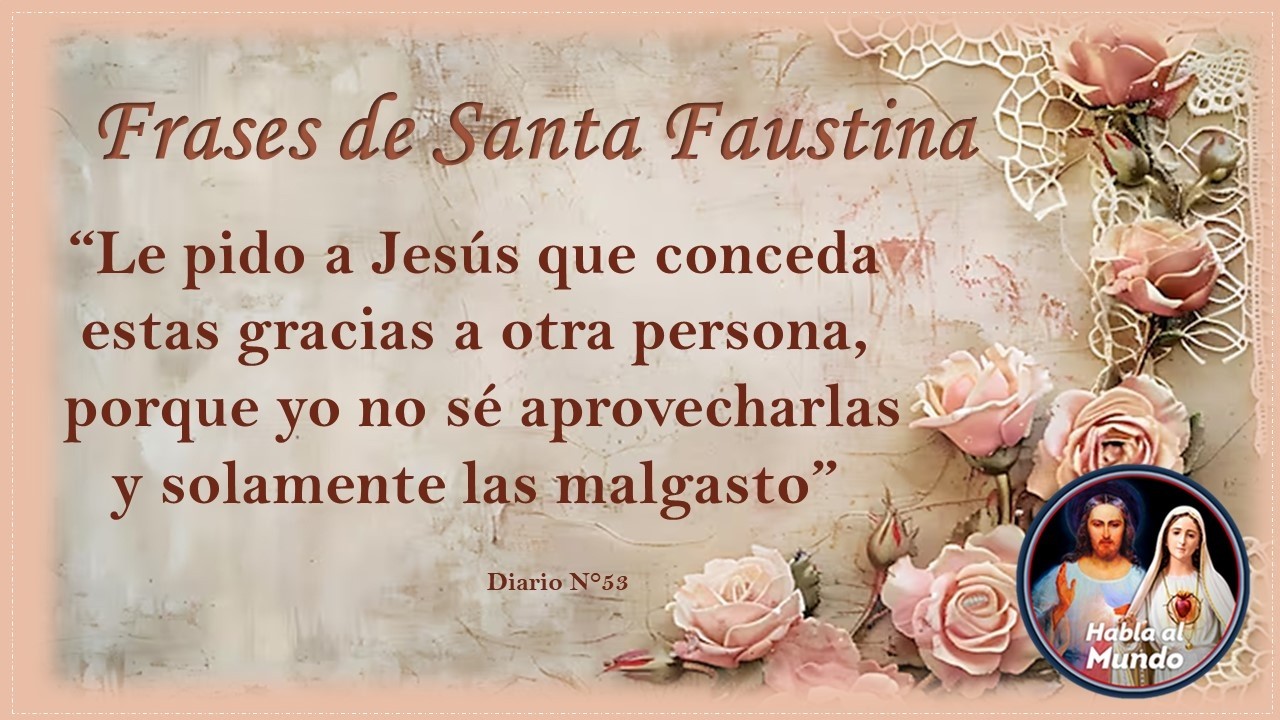 Frases de Santa Faustina - Diario N°53