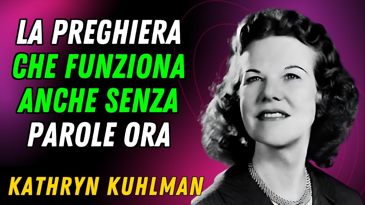 IMPARA OGGI: COME PREGARE QUANDO NON HAI PIÙ PAROLE | Kathryn Kuhlman