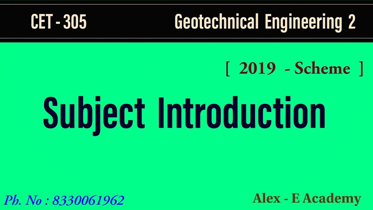 CET 305 - Geotechnical Engineering 2 | Subject Introduction | S5 KTU - 2019 Scheme | Civil Engg