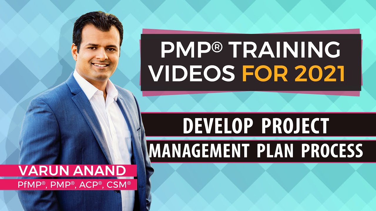 PMP videos - Develop Project Management Plan (2024) - Video 2