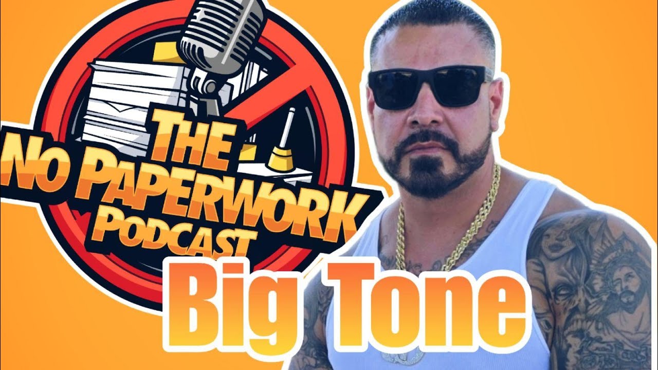 No PaperWork Podcast Episode 21 with Big Tone