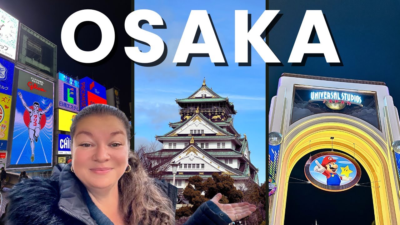 48 Hours in OSAKA: Osaka Travel Guide & Universal Studios Japan