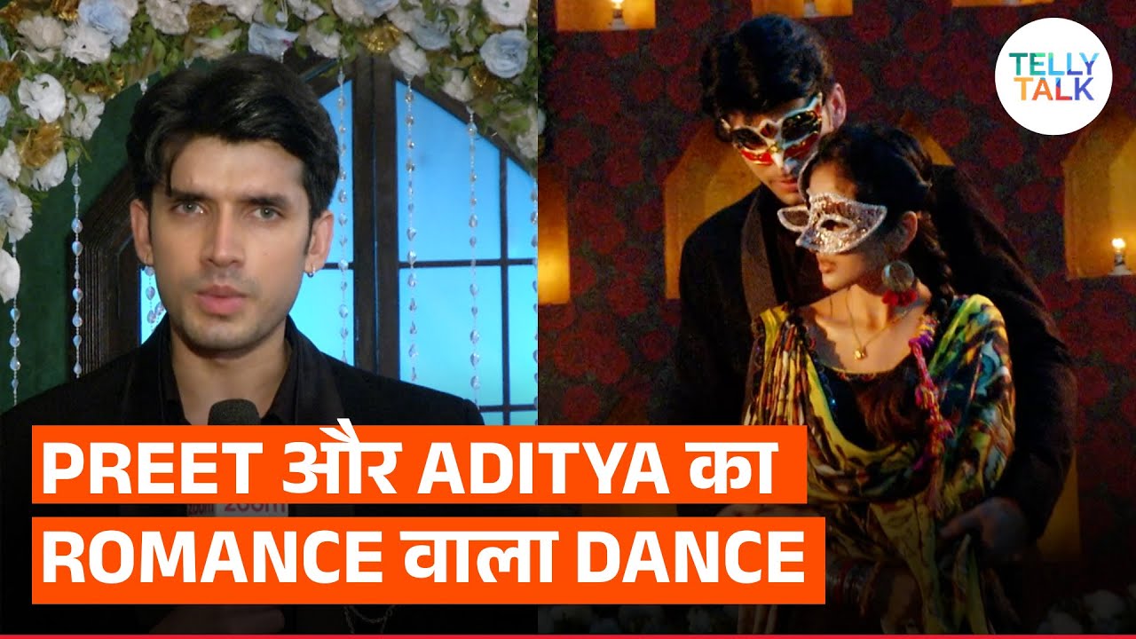 Parineetii's Paras Kalnawat on the upcoming track in the show & chemistry with Anchal Sahu aka Preet