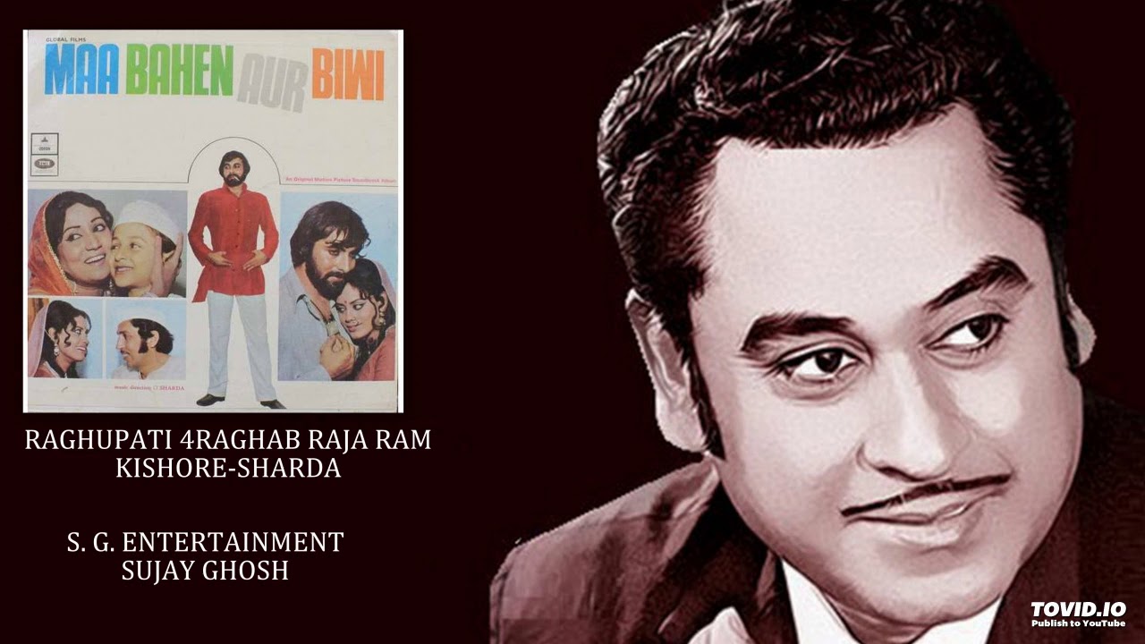 RAGHUPATI RAGHAB RAJA RAM - KISHORE-SHARDA - MA BAHEN AUR BIWI(1973) - SHARDA