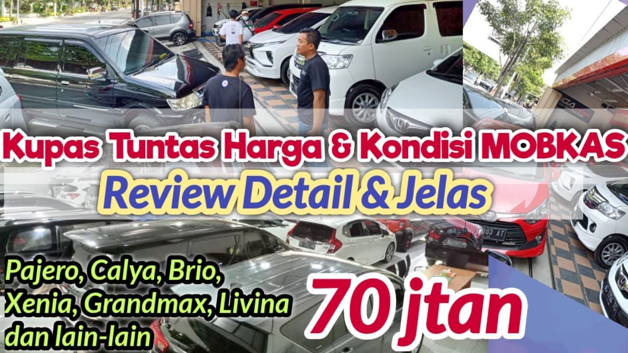 Kupas Tuntas Harga dan Kondisi Mobkas_jual beli mobkas murah Jawa timur