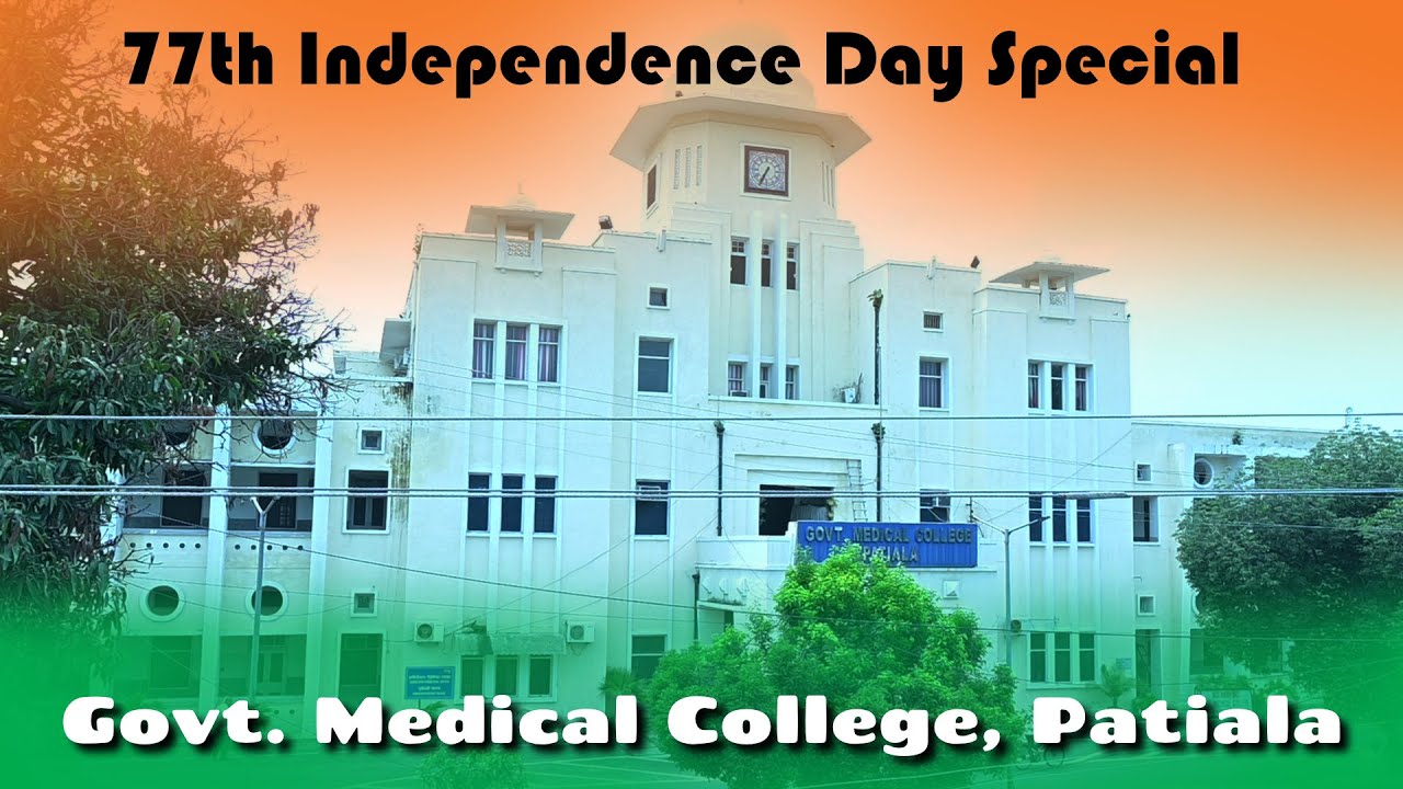 Govt. Medical College Patiala || 77th Independence Day Special || Mehak Cultural ||