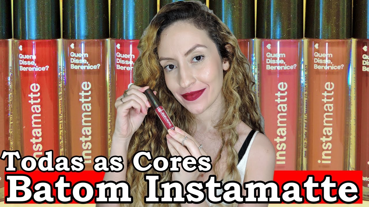 BATOM INSTAMATTE QUEM DISSE BERENICE? (Todas as Cores 2024) | LÁIANE LIRA