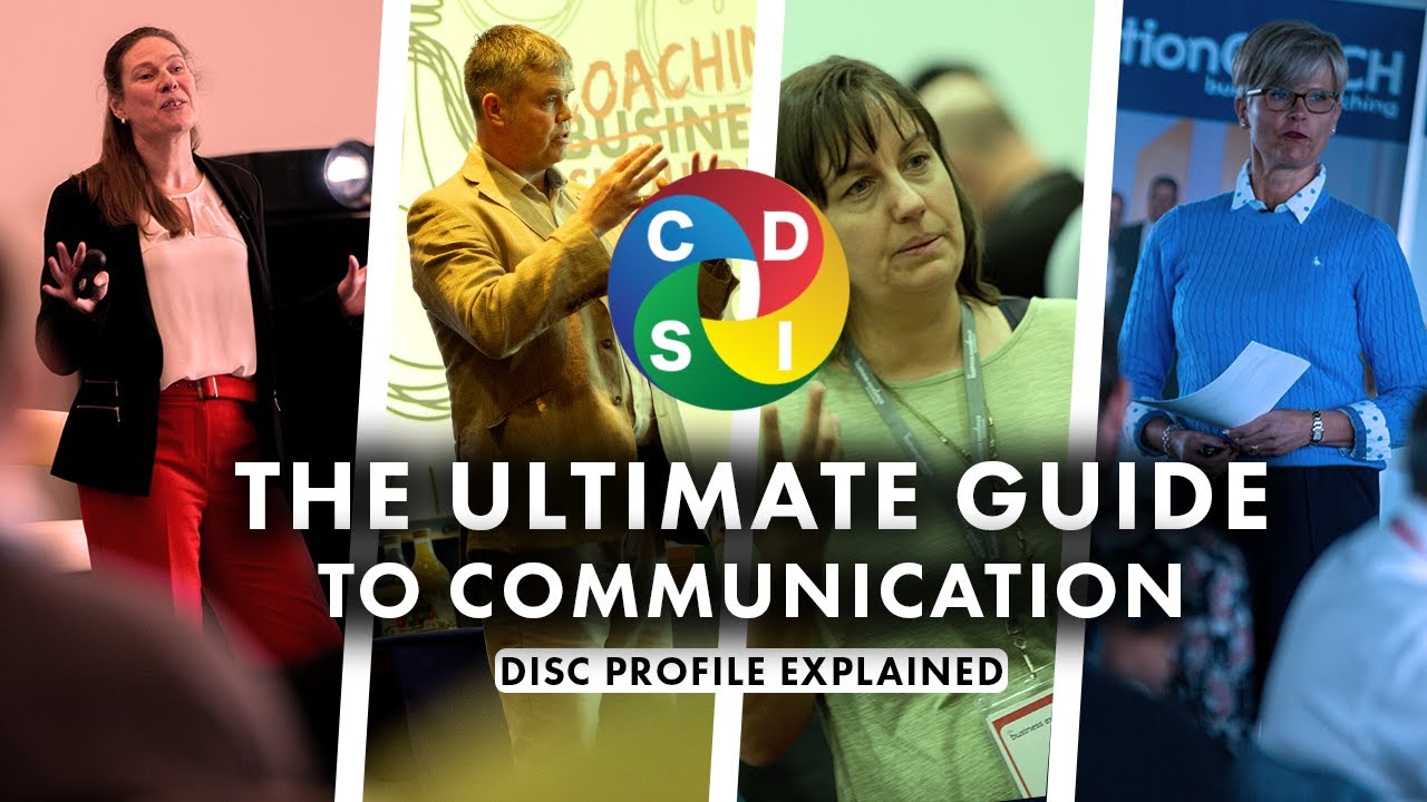 DISC Profile Assessment Explained - Your ULTIMATE Guide To Communication