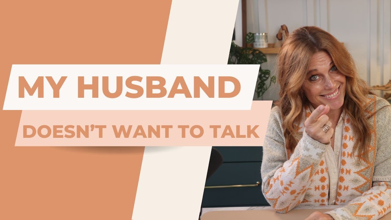 Why My Husband Didn't Want to Talk to Me