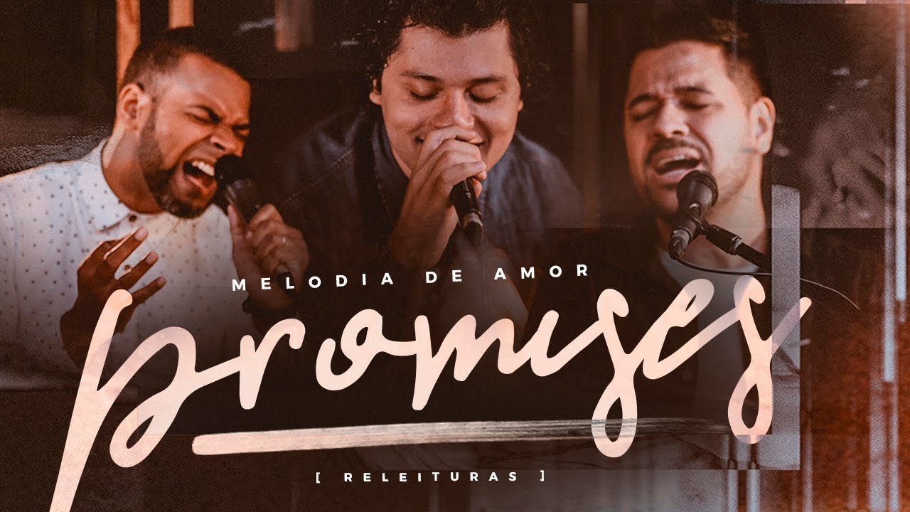 REELEITURAS PROMISSES | MELODIA DE AMOR | Klev, Bruno e Jill