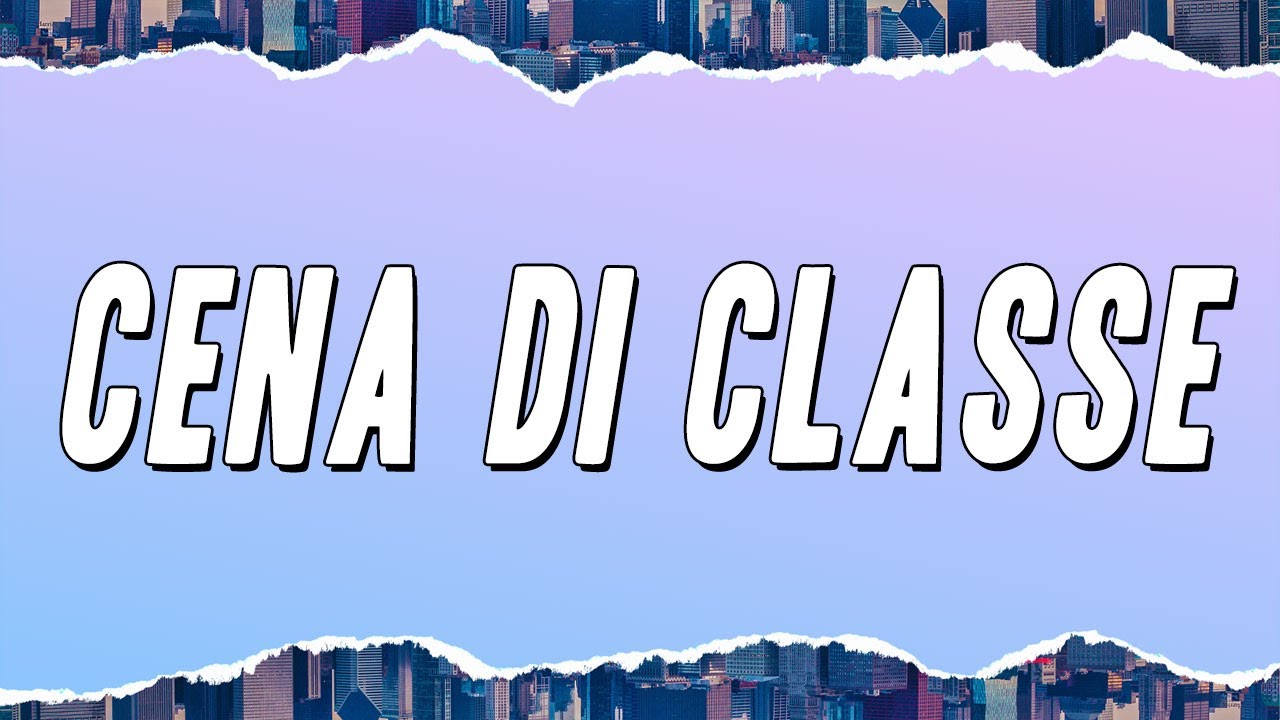 Pinguini Tattici Nucleari - Cena di Classe (Testo)