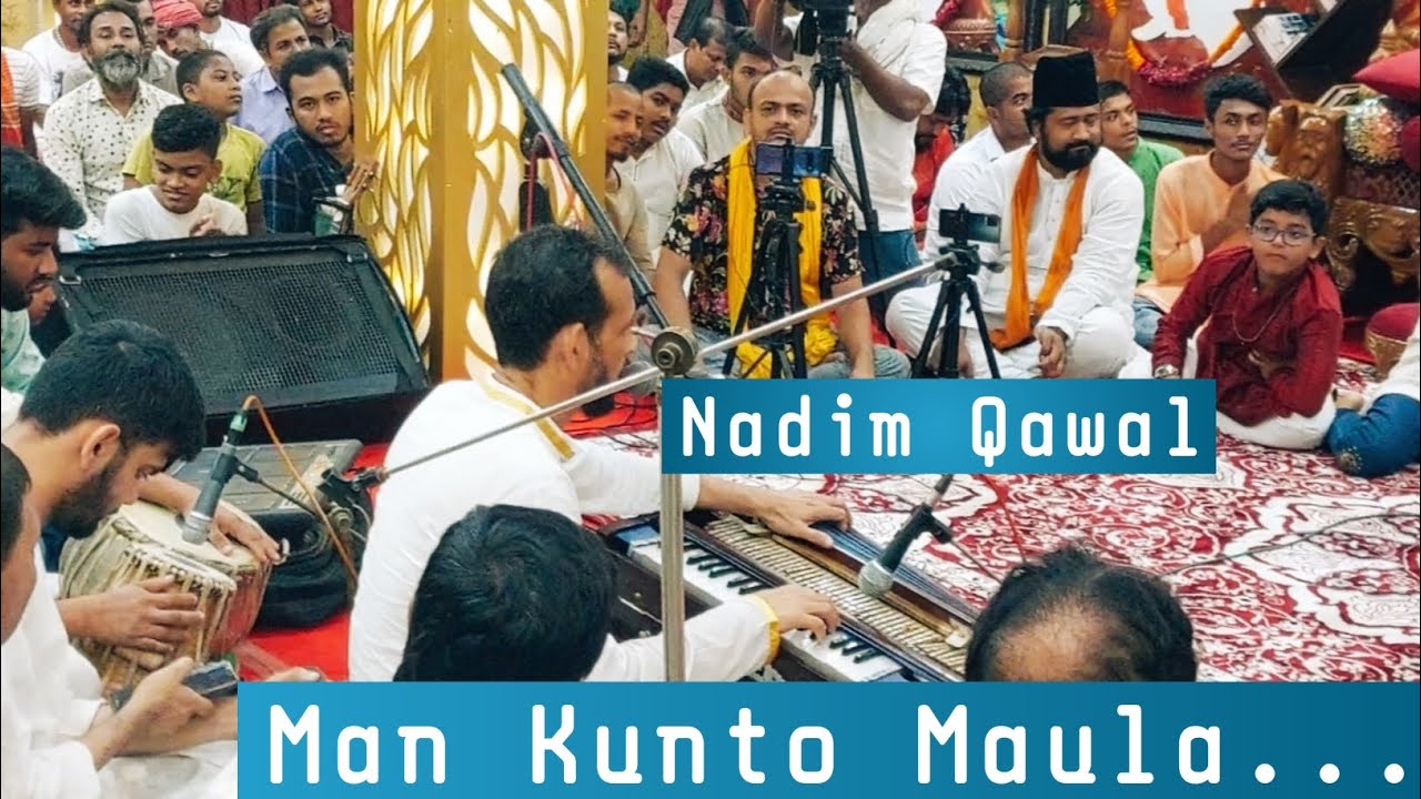 Man Kunto Maula |Sufi Qawali |Nadim Qawal.