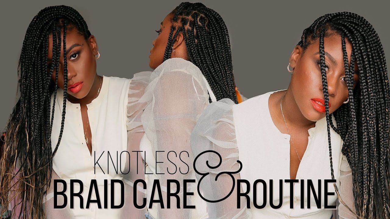 Quick & Simple Knotless Braid Care, Waterless Cleansing & Nighttime Routine