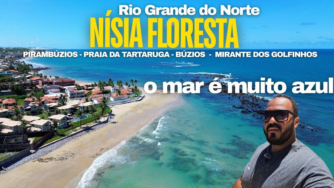 NÍSIA FLORESTA - RN - PRAIA DE PIRAMBÚZIOS - PRAIA DA TARTARUGA  - BÚZIOS - MIRANTE DOS GOLFINHOS 