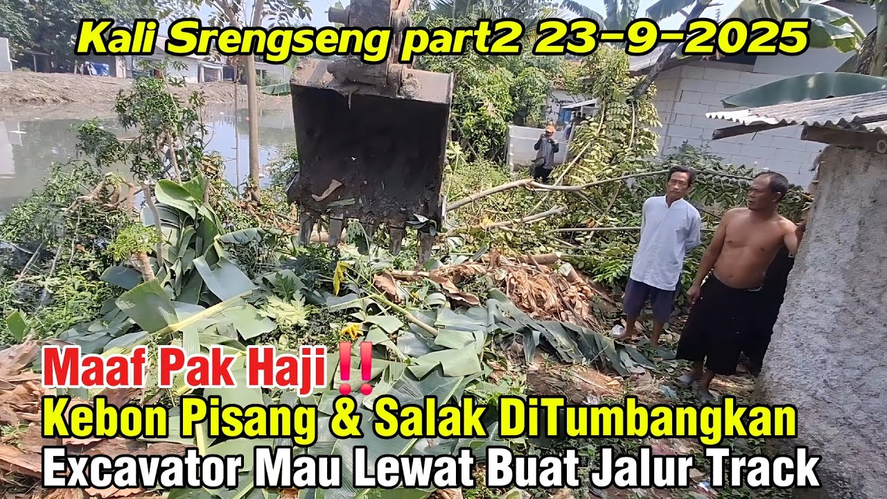 Maaf Pak Haji‼️ Kebon Pisang & Salak DiTumbangkan Excavator Mau Lewat Buat Jalur Track #dedimulyadi