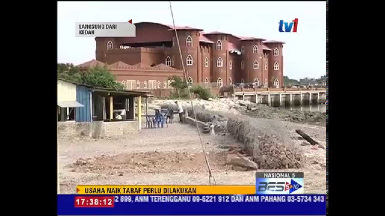 KUALA KEDAH PERLU DINAIK TARAF [6 Jan 2015]