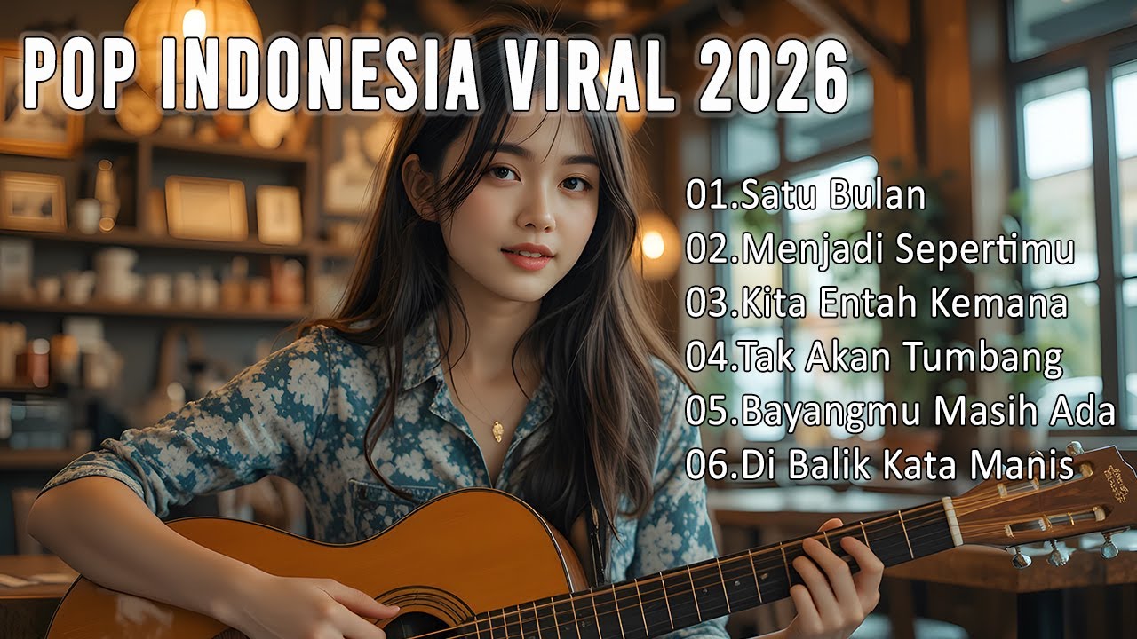 Playlist Trending — Lagu Santai Viral Tiktok 2026🍃 —  Lagu Pop Hits Indonesia 🤍🎧 | Story Musik ID