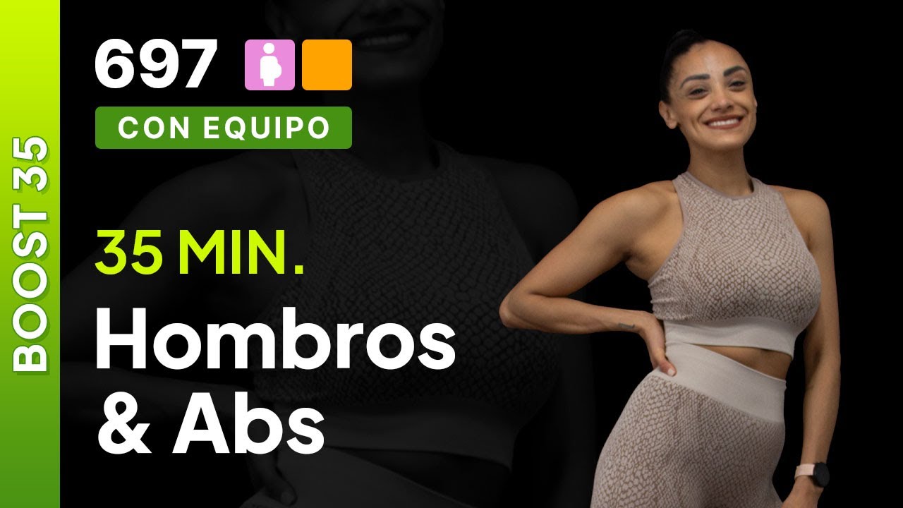 Día 8 Boost-35 | Hombros & Abs | Hombros con mancuernas | Abs en casa