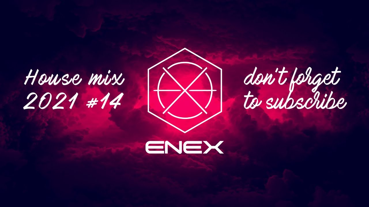 House mix 2021 #14