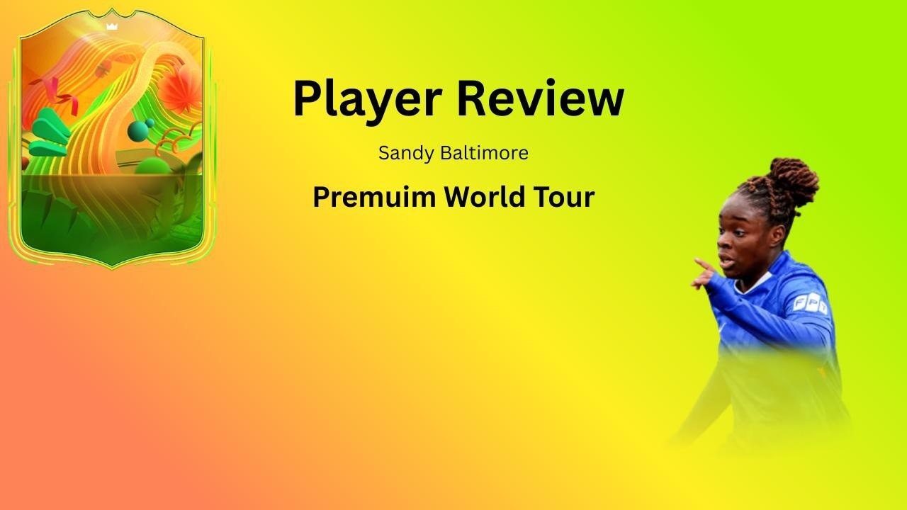 Sandy Baltimore Player Review. EAFC26