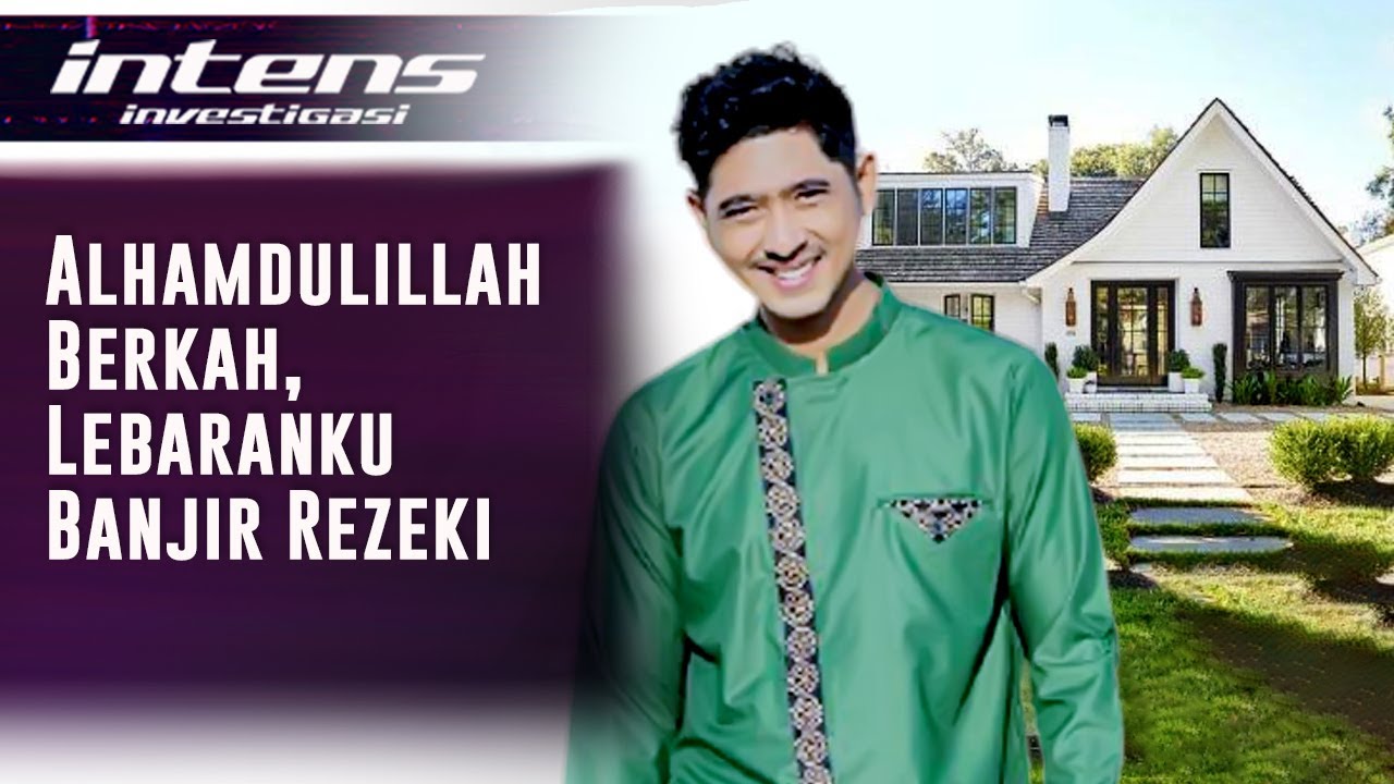 Sukses Jadi Aldebaran, Arya Saloka Beli Rumah Dan Mobil Dengan Cash | Intens Investigasi | Eps 720